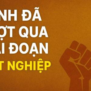 Mình đã vượt qua giai đoạn thất nghiệp